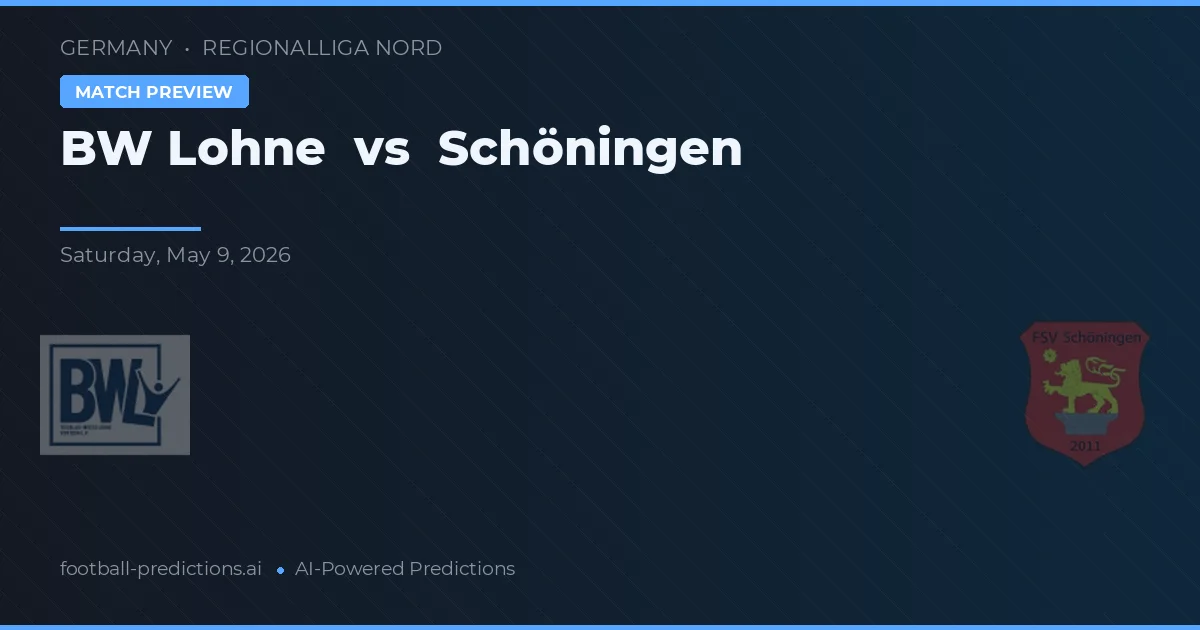 BW Lohne vs Schöningen — voorspelling en vooruitblik wedstrijd