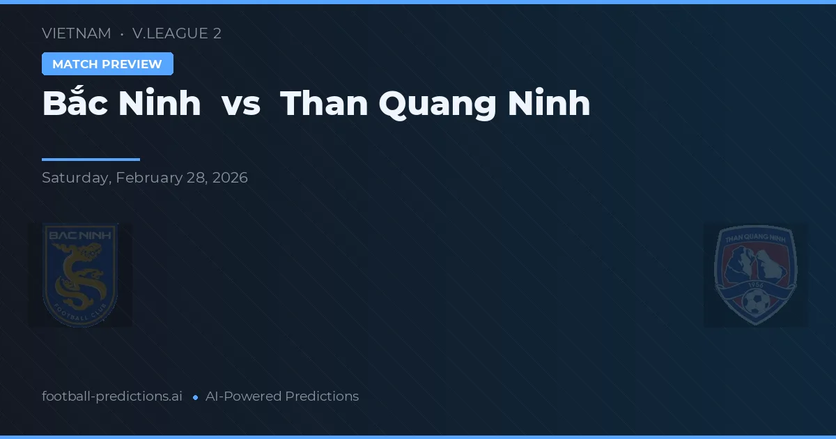 Bắc Ninh vs Ninh Binh — voorspelling en vooruitblik wedstrijd
