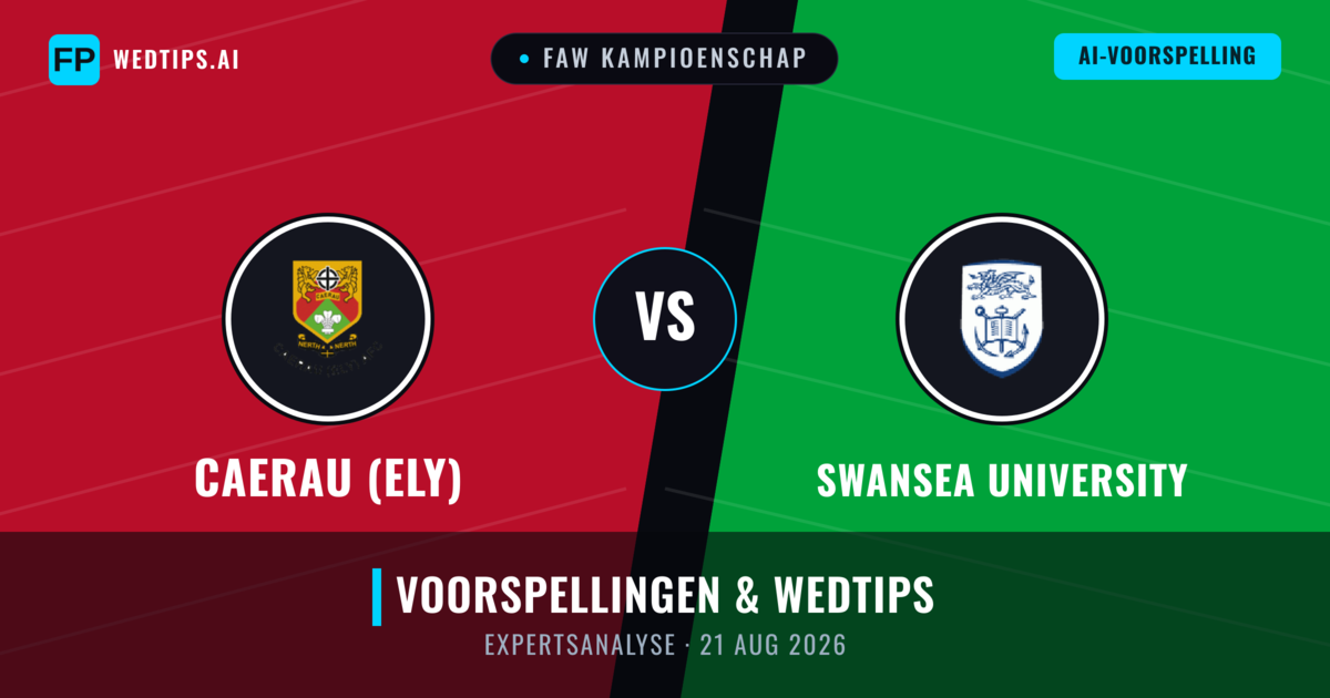 Caerau (Ely) vs Swansea University — voorspelling en vooruitblik wedstrijd