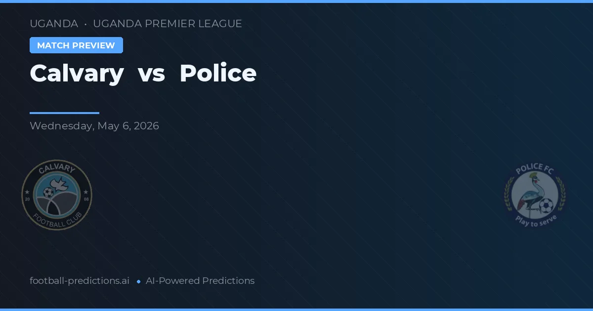 Calvary vs Politie preview