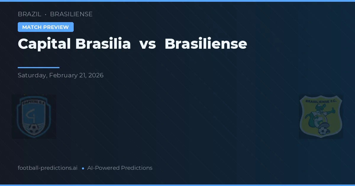 Brasilia vs Brasiliense — voorspelling en vooruitblik wedstrijd