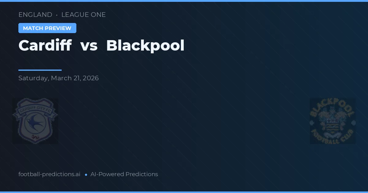 Cardiff vs Blackpool — voorspelling en vooruitblik wedstrijd