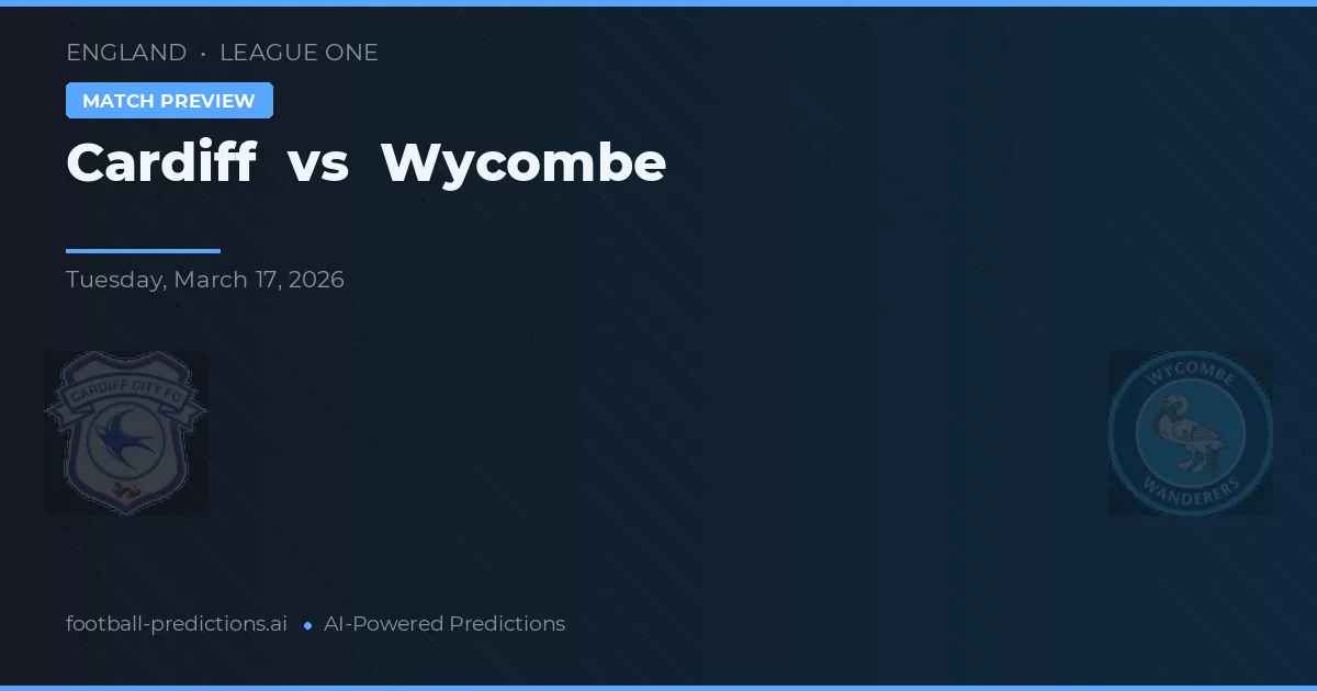 Cardiff vs Wycombe Wanderers — voorspelling en vooruitblik wedstrijd