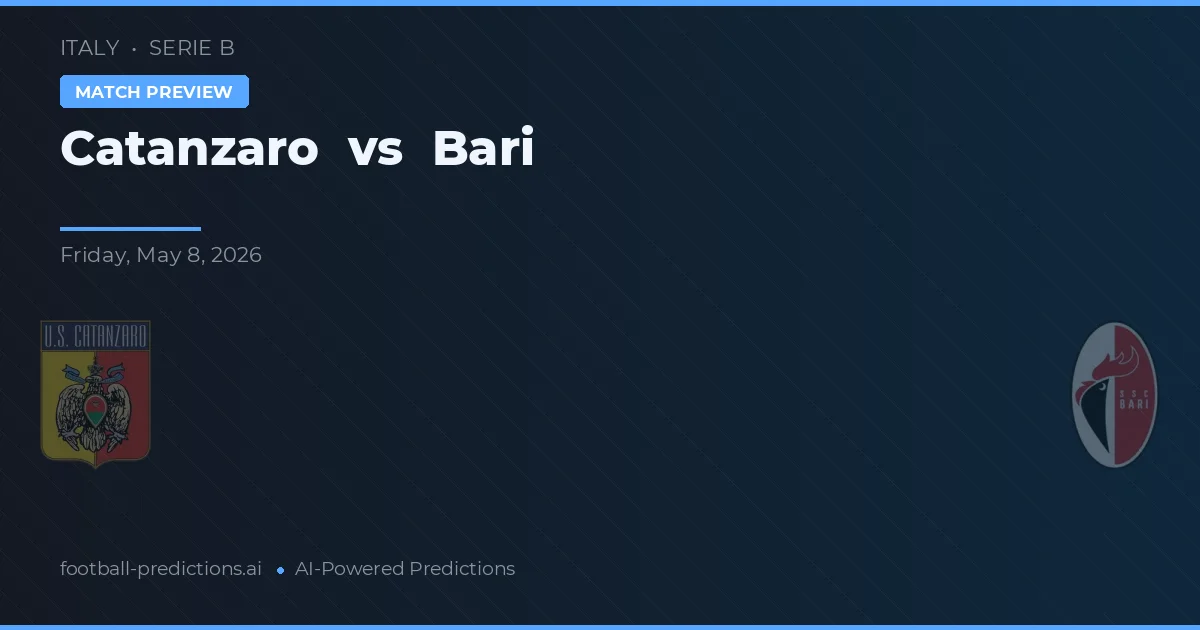 Catanzaro vs Bari — voorspelling en vooruitblik wedstrijd