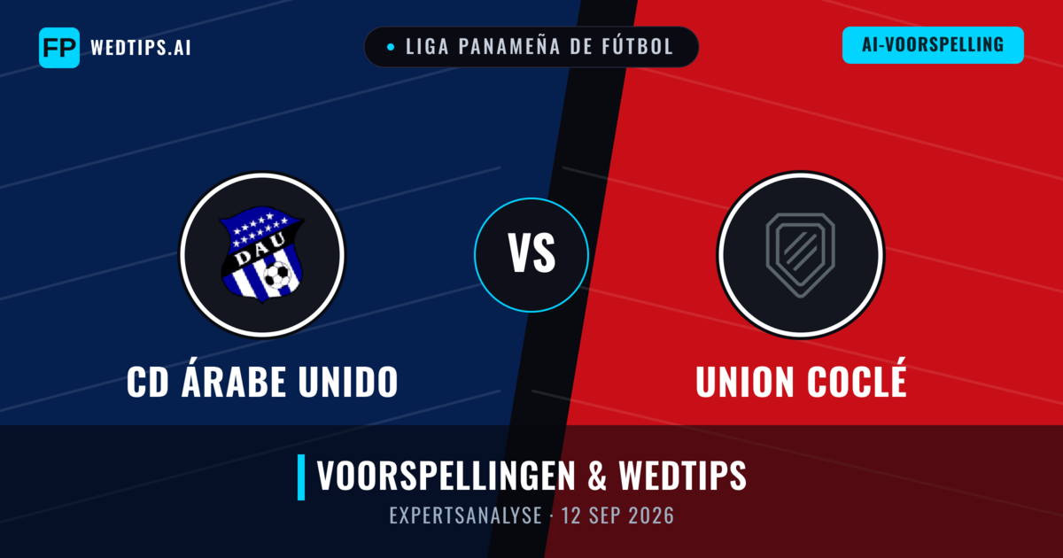CD Árabe Unido vs Union Coclé — voorspelling en vooruitblik wedstrijd