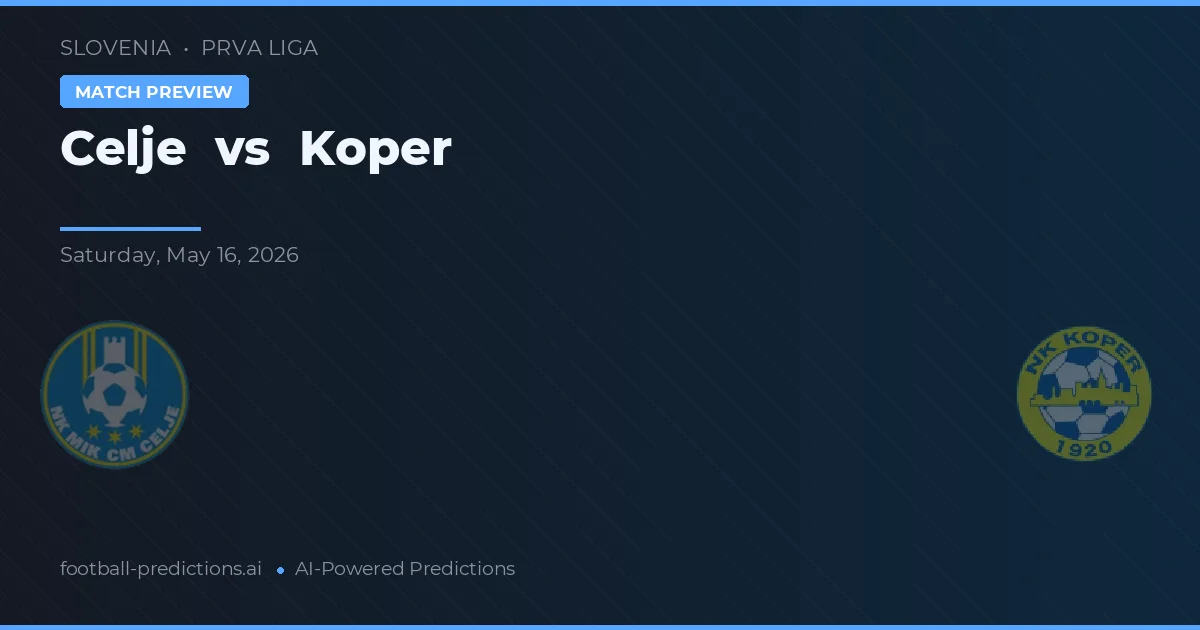 Celje vs Koper — voorspelling en vooruitblik wedstrijd