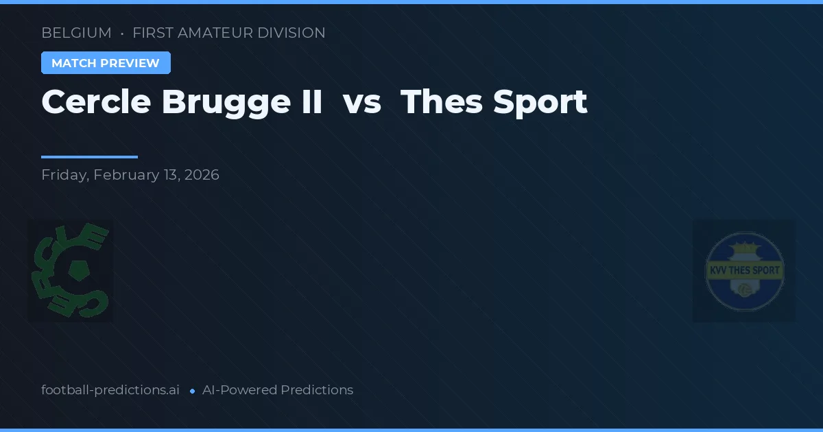 Cercle Brugge II vs Thes Sport — voorspelling en vooruitblik wedstrijd