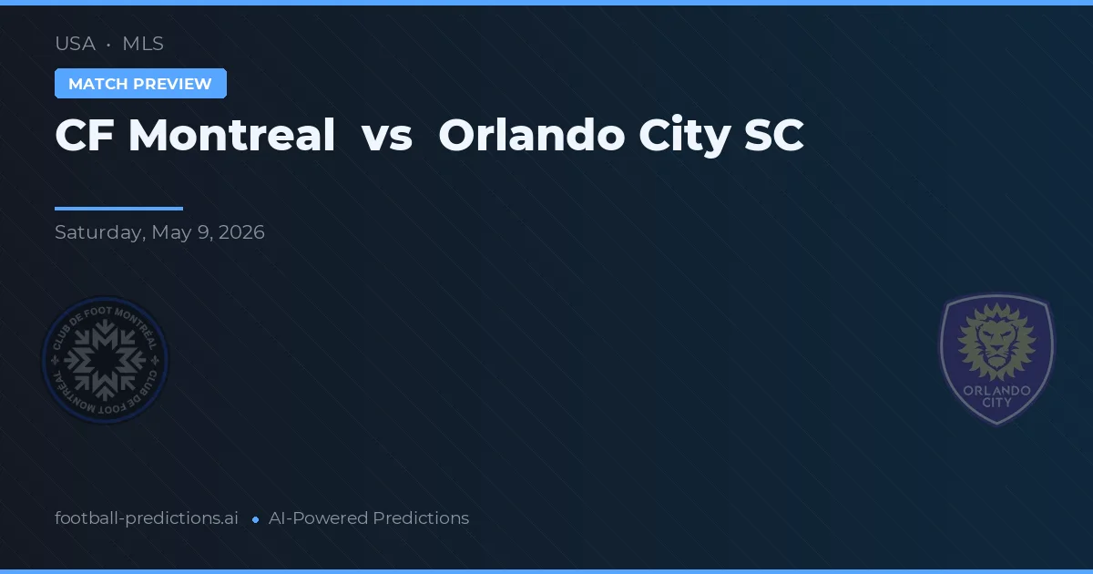 CF Montreal vs Orlando City SC — voorspelling en vooruitblik wedstrijd