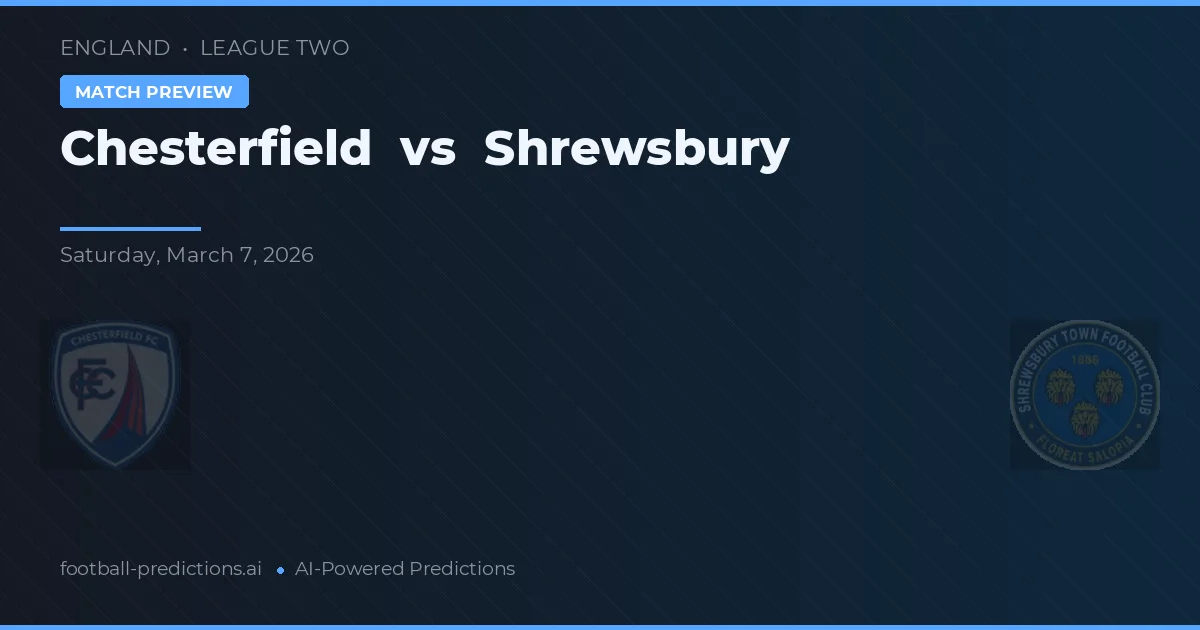 Chesterfield vs Shrewsbury Town — voorspelling en vooruitblik wedstrijd