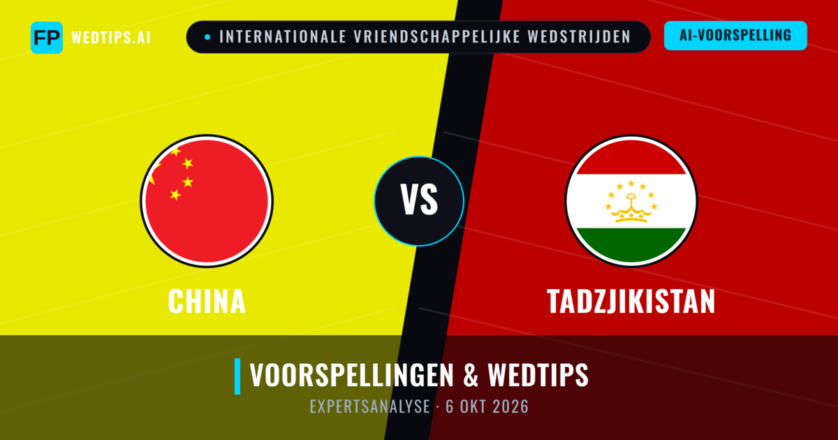 China vs Tadzjikistan — voorspelling en vooruitblik wedstrijd