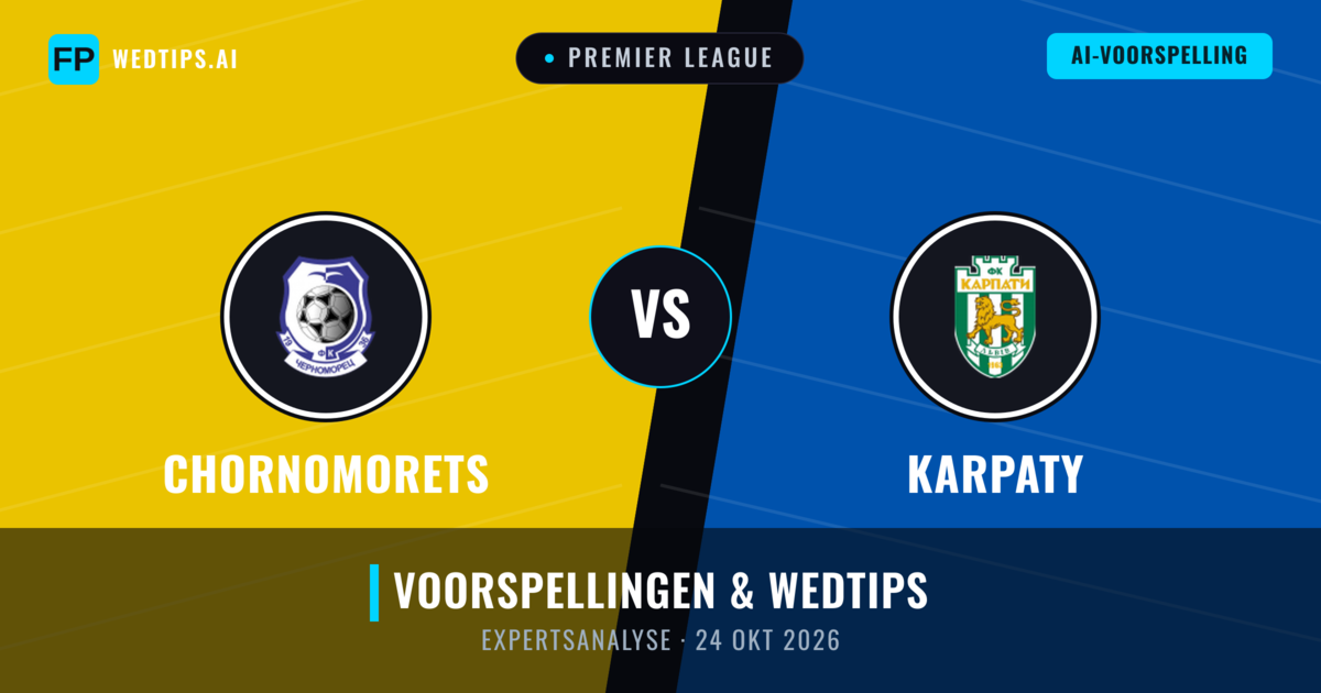 Chornomorets vs Karpaty — voorspelling en vooruitblik wedstrijd