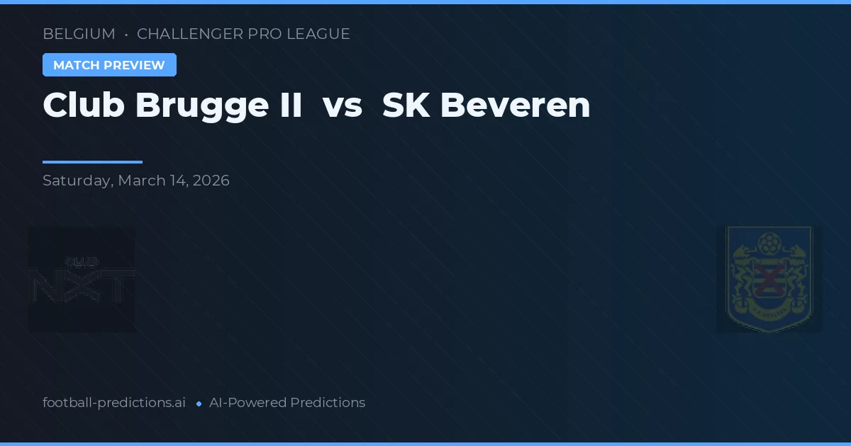 Club Brugge II vs SK Beveren — voorspelling en vooruitblik wedstrijd