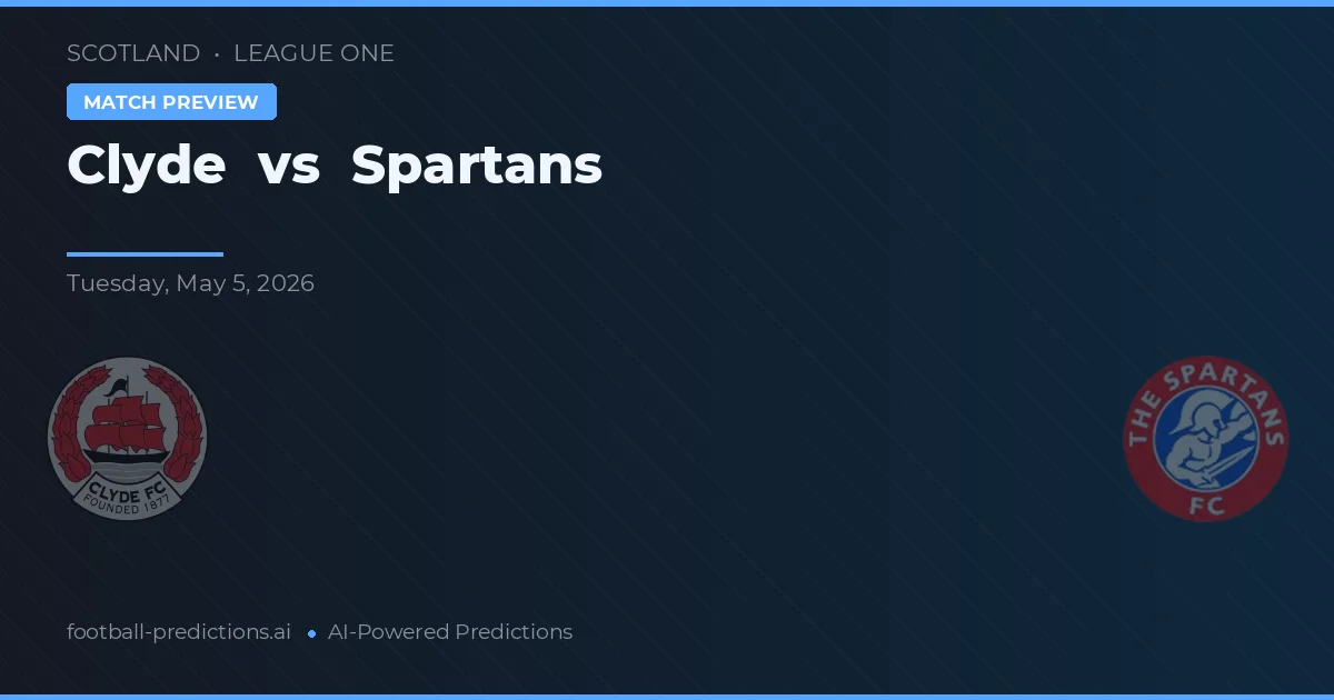 Clyde vs Spartans — voorspelling en vooruitblik wedstrijd