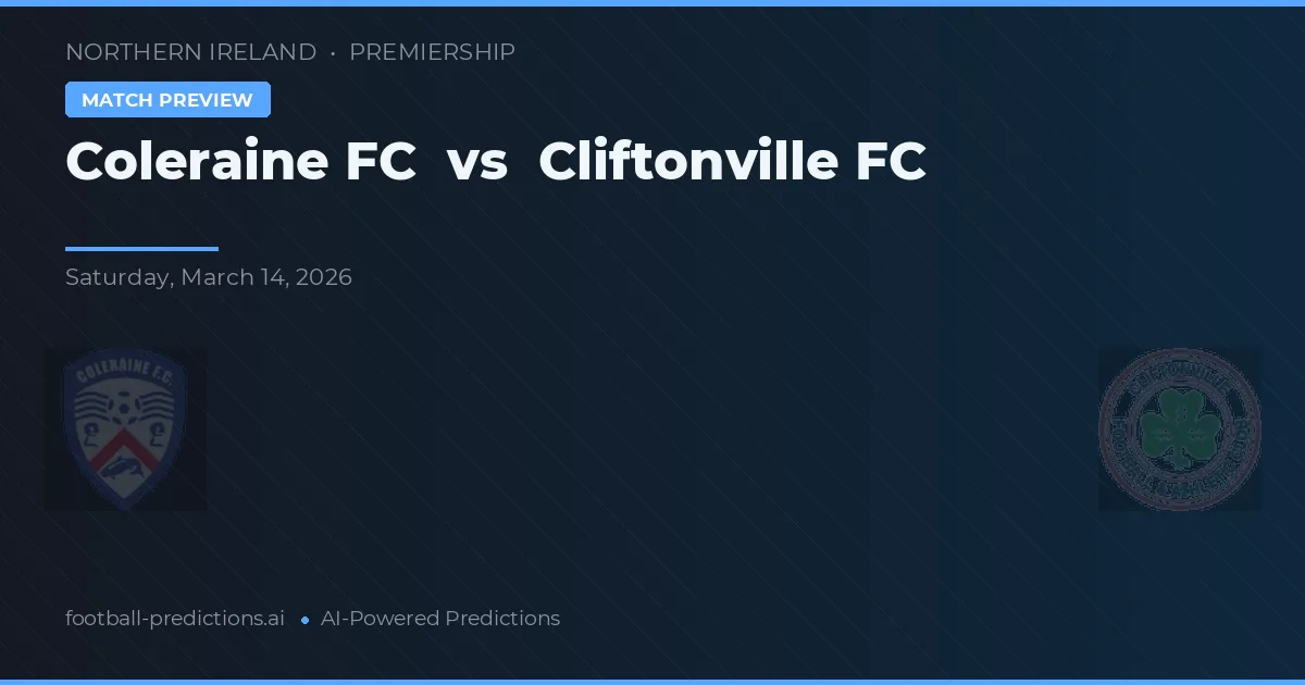 Coleraine FC vs Cliftonville FC — voorspelling en vooruitblik wedstrijd