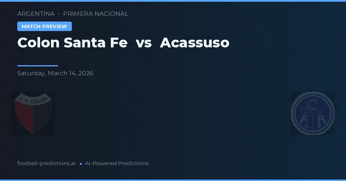 Colón Santa Fe vs Acassuso — voorspelling en vooruitblik wedstrijd