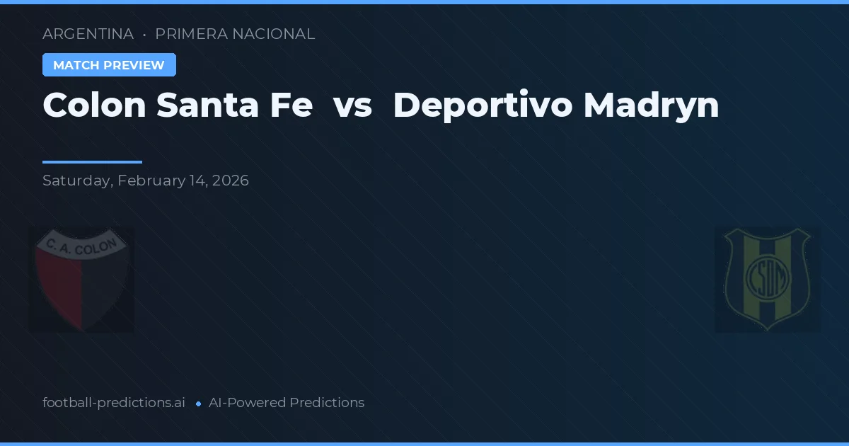 Colón Santa Fe vs Deportivo Madryn — voorspelling en vooruitblik wedstrijd