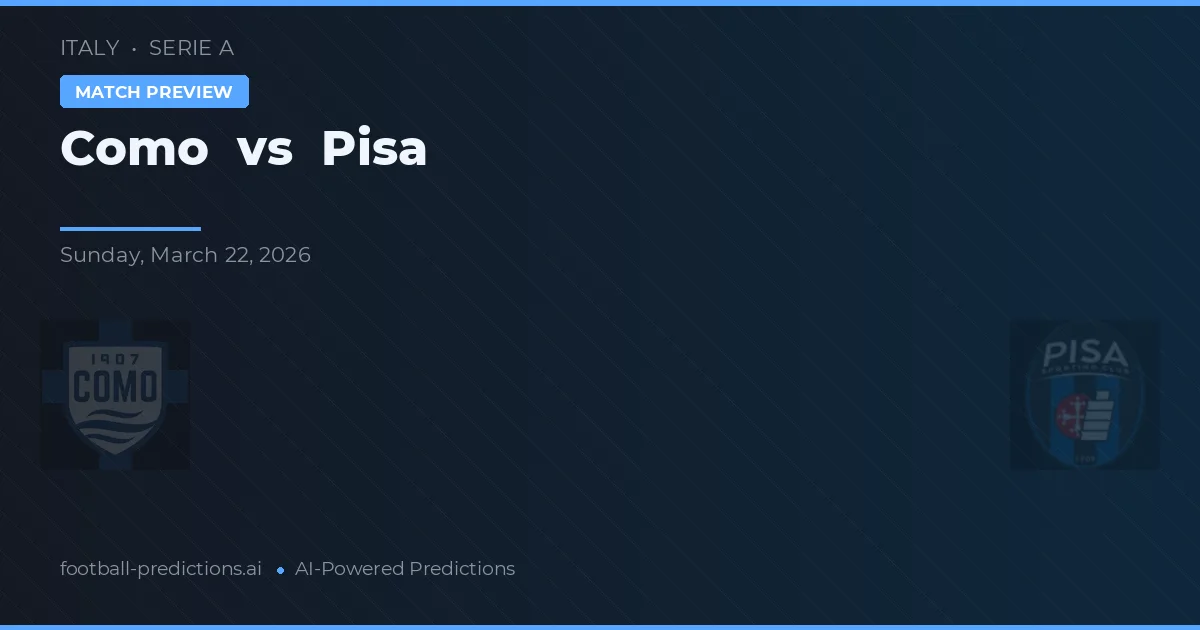Como vs Pisa — voorspelling en vooruitblik wedstrijd