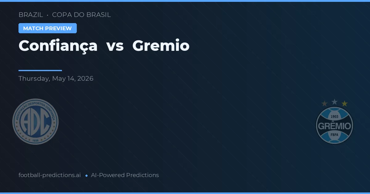 Confiança vs Gremio — voorspelling en vooruitblik wedstrijd