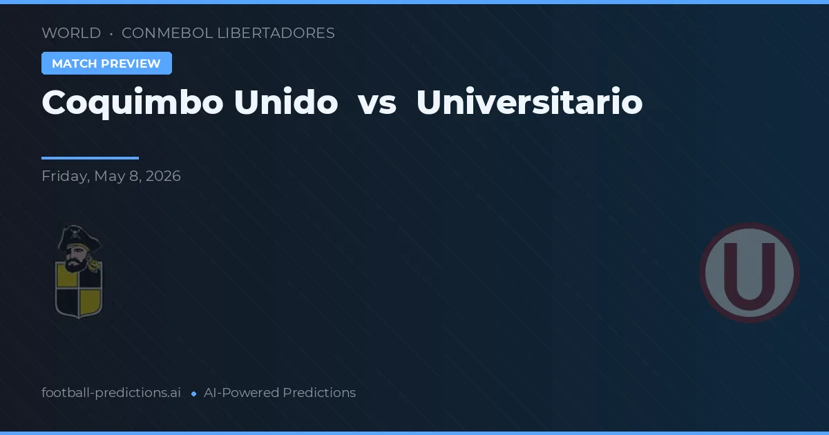Coquimbo Unido vs Universitario — voorspelling en vooruitblik wedstrijd