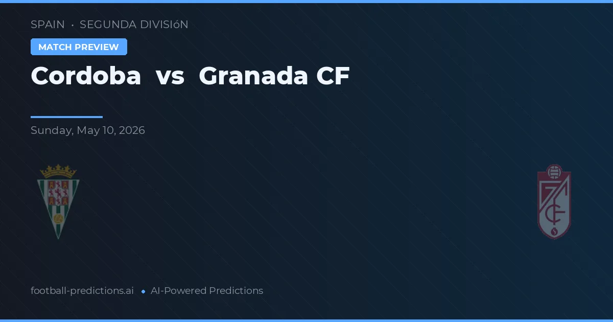 Córdoba vs Granada CF — voorspelling en vooruitblik wedstrijd