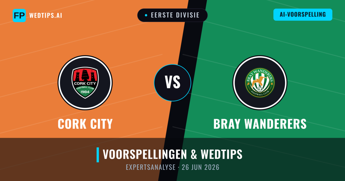 Cork City vs Bray Wanderers — voorspelling en vooruitblik wedstrijd