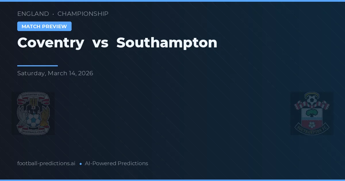 Coventry City vs Southampton — voorspelling en vooruitblik wedstrijd