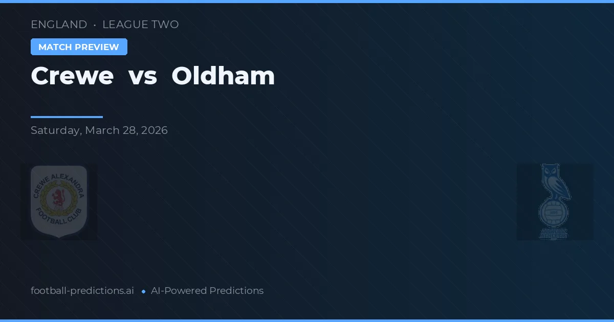 Crewe vs Oldham Athletic — voorspelling en vooruitblik wedstrijd