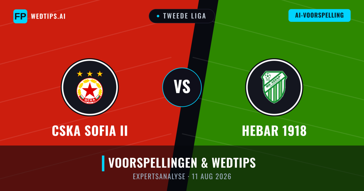 CSKA Sofia II vs Hebar 1918 — voorspelling en vooruitblik wedstrijd