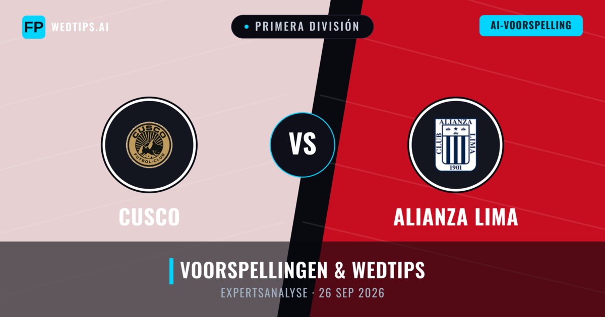 Cusco vs Alianza Lima — voorspelling en vooruitblik wedstrijd