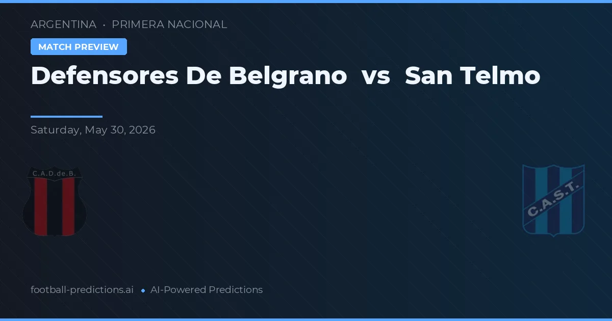 Defensores de Belgrano vs San Telmo — voorspelling en vooruitblik wedstrijd