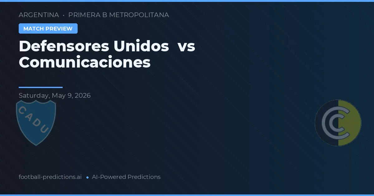 Defensores Unidos vs Comunicaciones — voorspelling en vooruitblik wedstrijd
