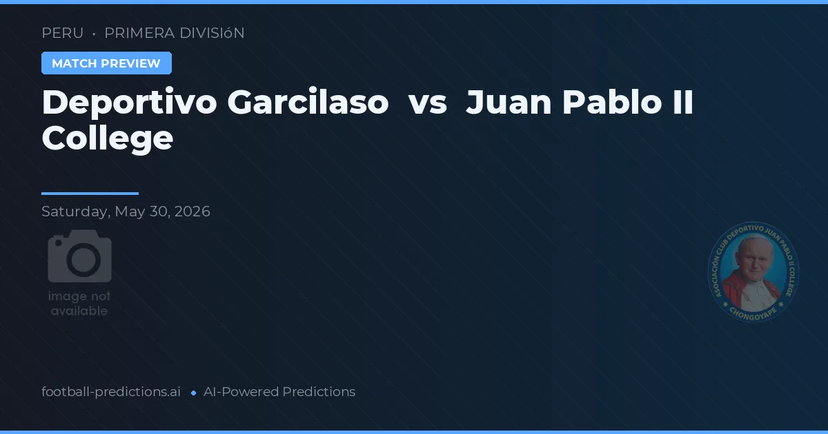 Deportivo Garcilaso vs Juan Pablo II College — voorspelling en vooruitblik wedstrijd