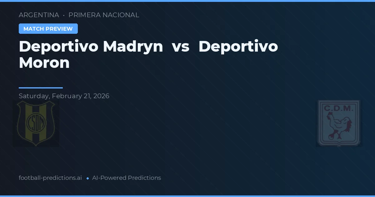 Deportivo Madryn vs Deportivo Morón — voorspelling en vooruitblik wedstrijd