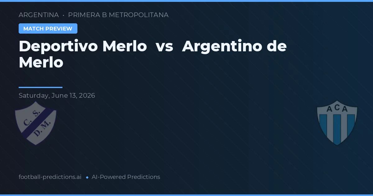 Deportivo Merlo vs Argentino de Merlo — voorspelling en vooruitblik wedstrijd