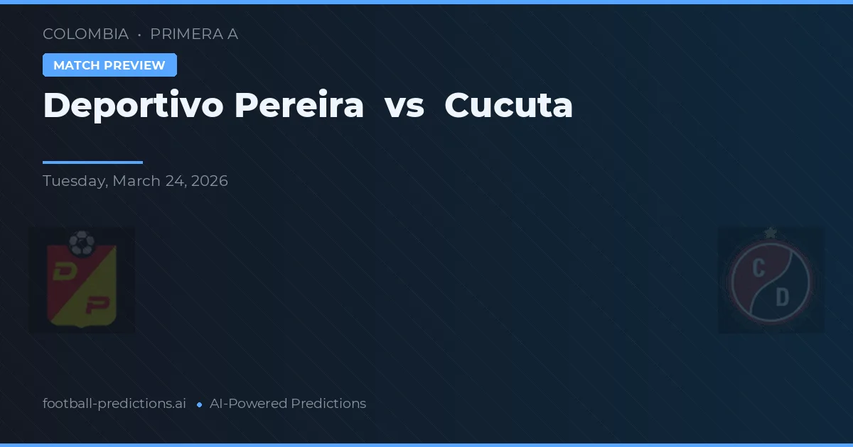 Deportivo Pereira vs Cúcuta — voorspelling en vooruitblik wedstrijd