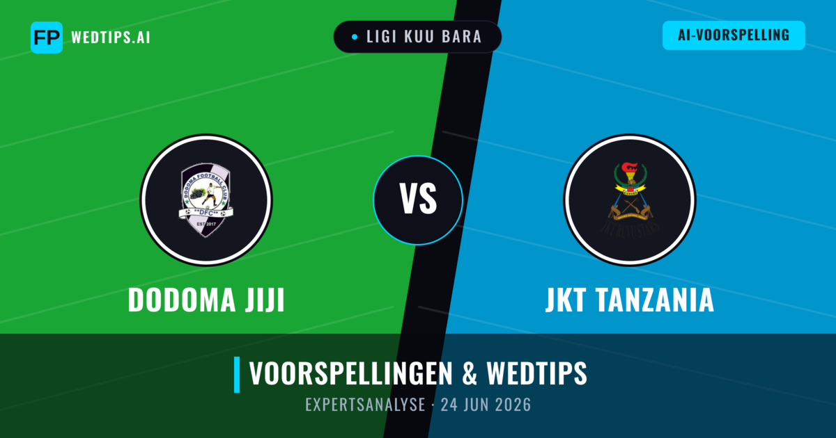 Dodoma Jiji vs JKT Tanzania — voorspelling en vooruitblik wedstrijd