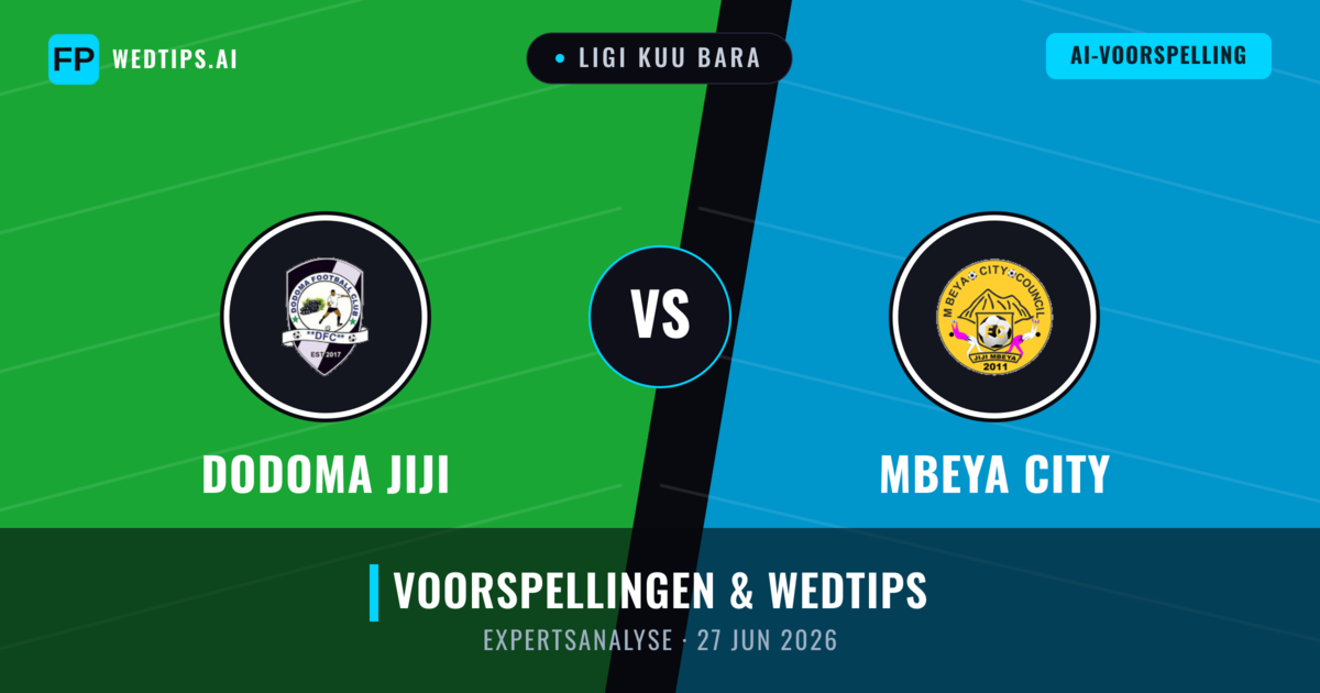 Dodoma Jiji vs Mbeya City — voorspelling en vooruitblik wedstrijd