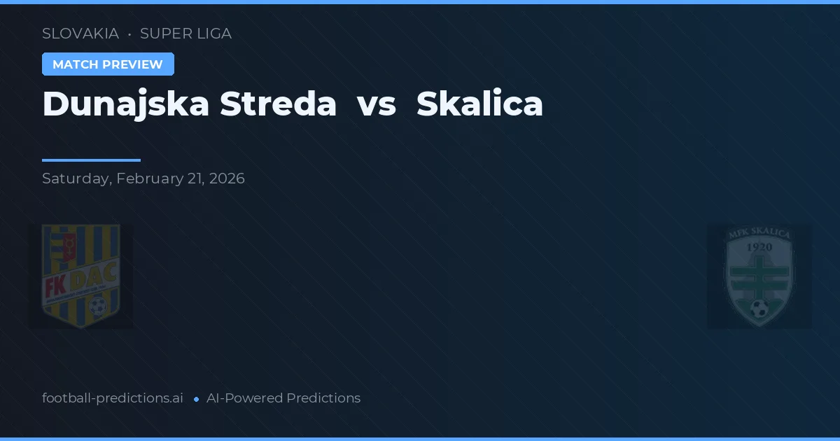 Dunajská Streda vs Skalica — voorspelling en vooruitblik wedstrijd