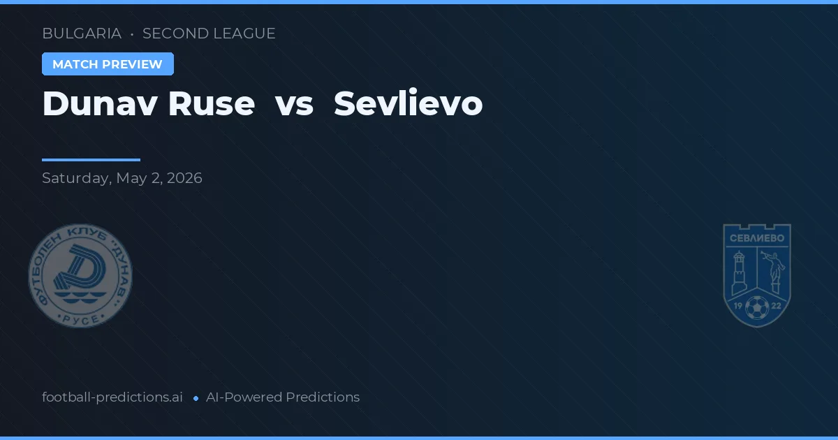 Dunav Ruse vs Sevlievo preview