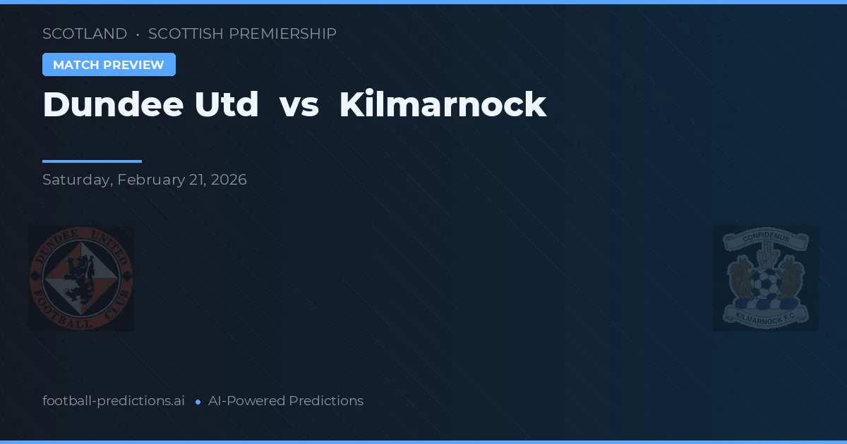 Dundee United vs Kilmarnock — voorspelling en vooruitblik wedstrijd
