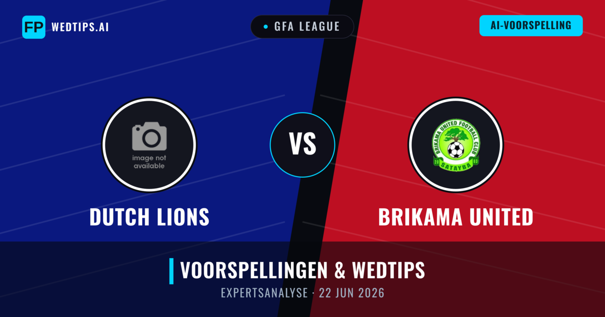 Dutch Lions vs Brikama United — voorspelling en vooruitblik wedstrijd