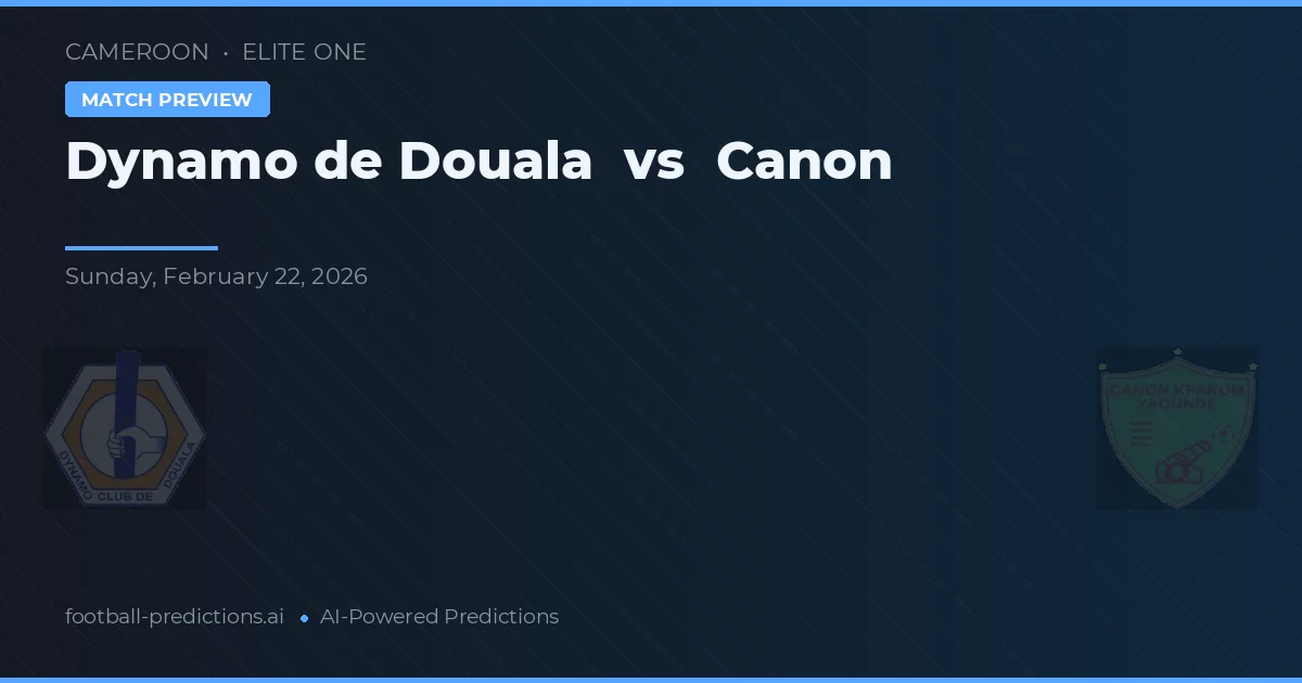 Dynamo de Douala vs Canon — voorspelling en vooruitblik wedstrijd