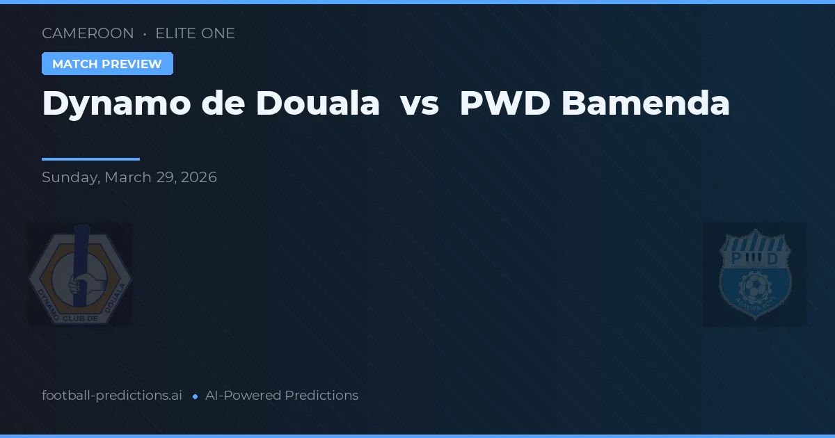 Dynamo de Douala vs PWD Bamenda — voorspelling en vooruitblik wedstrijd