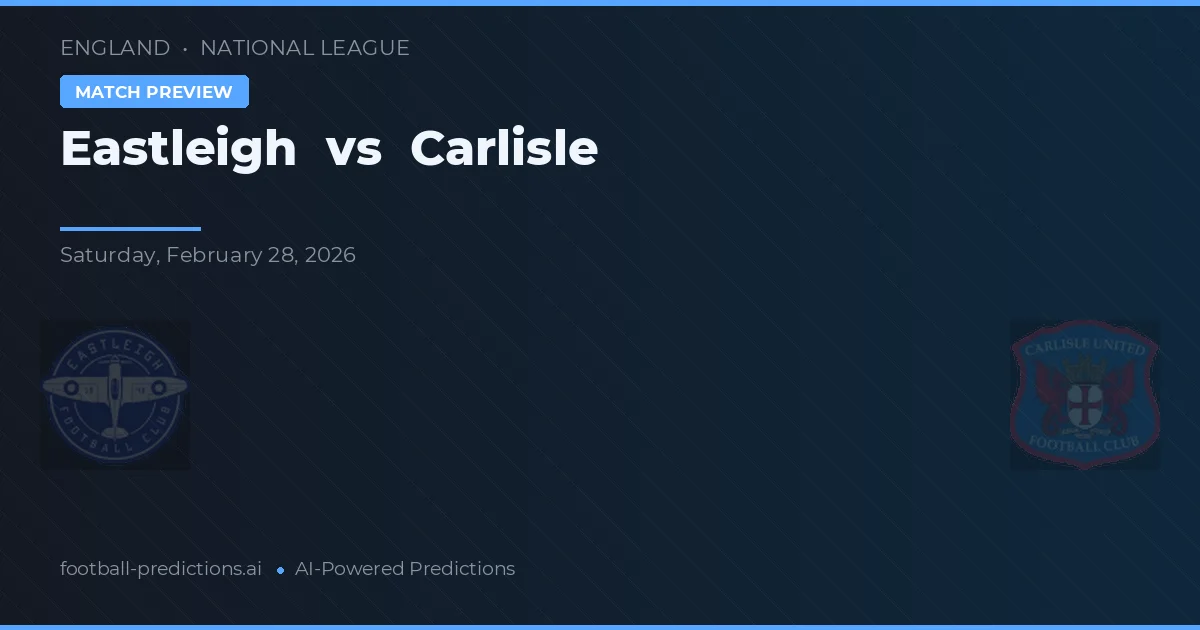 Eastleigh vs Carlisle — voorspelling en vooruitblik wedstrijd