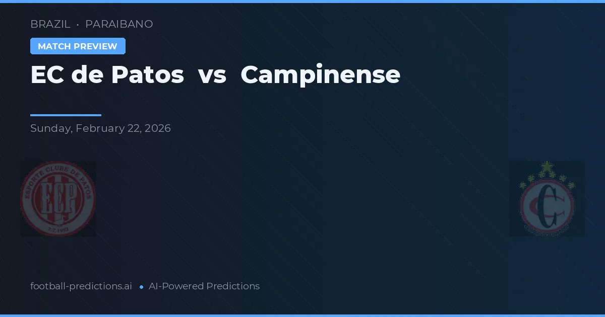 EC de Patos vs Campinense — voorspelling en vooruitblik wedstrijd