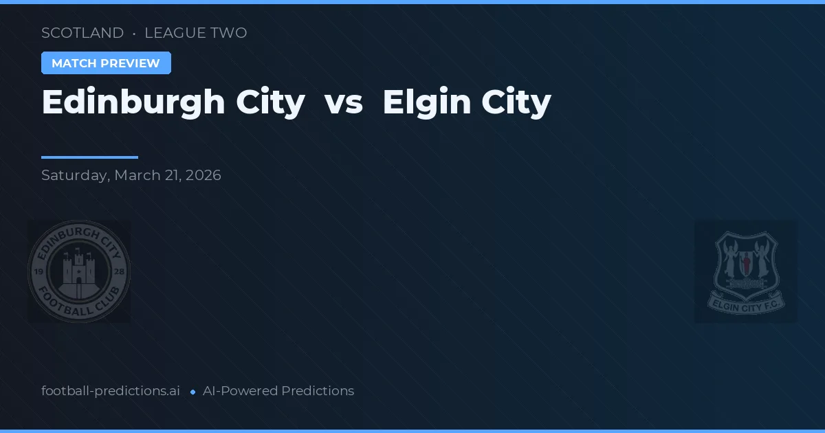 Edinburgh City vs Elgin City — voorspelling en vooruitblik wedstrijd