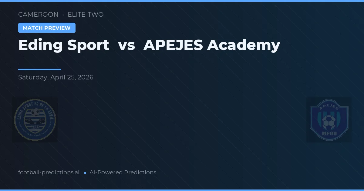 Eding Sport vs APEJES Académie — voorspelling en vooruitblik wedstrijd