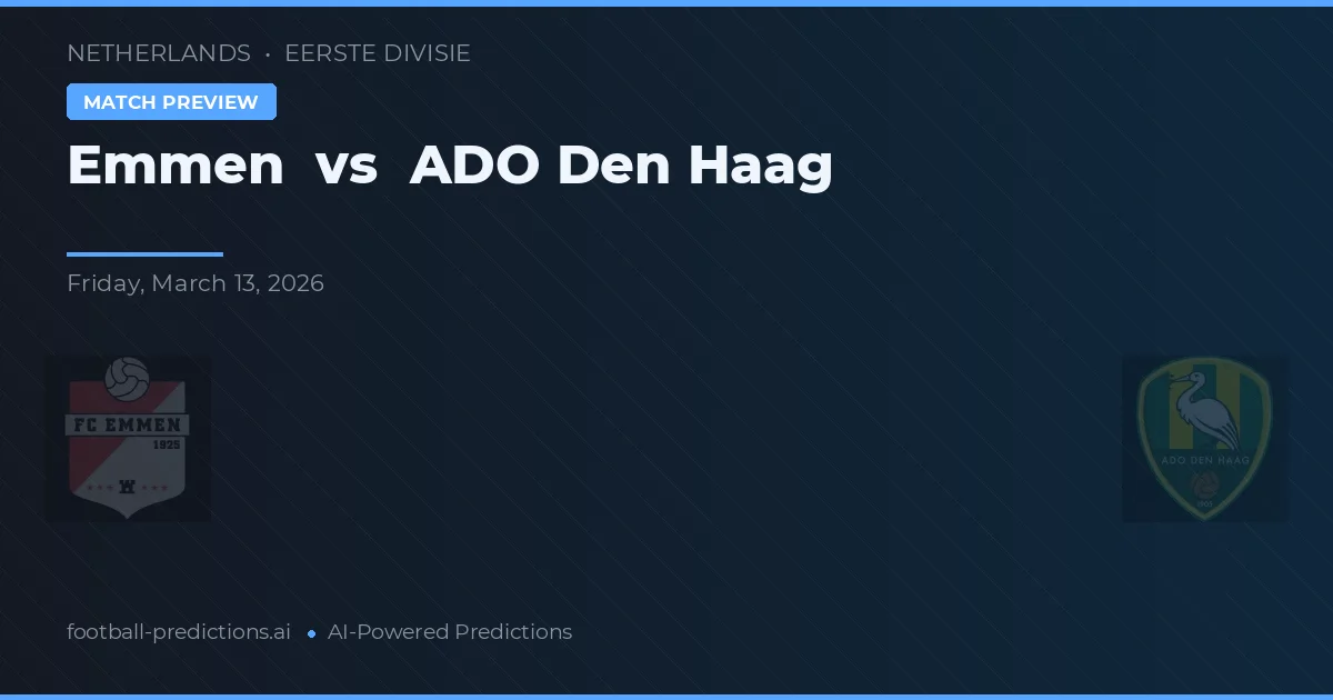 Emmen vs ADO Den Haag — voorspelling en vooruitblik wedstrijd