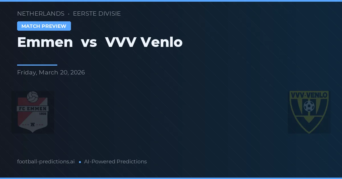 Emmen vs V V V Venlo — voorspelling en vooruitblik wedstrijd