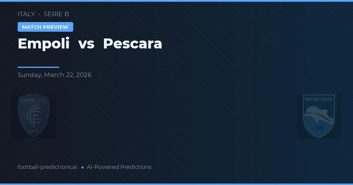 Empoli vs Pescara — voorspelling en vooruitblik wedstrijd